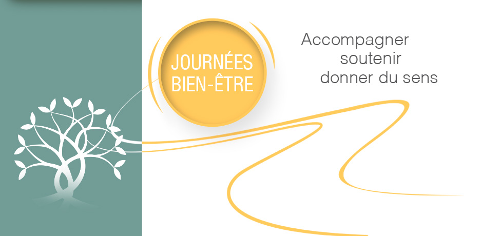 Journée Bien-être : Accompagner soutenir donner du sens